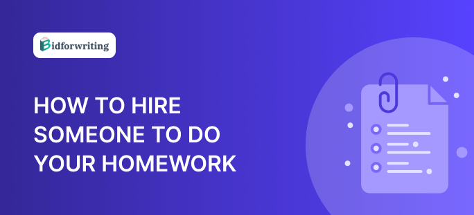 How to Hire Someone to Do Your Homework